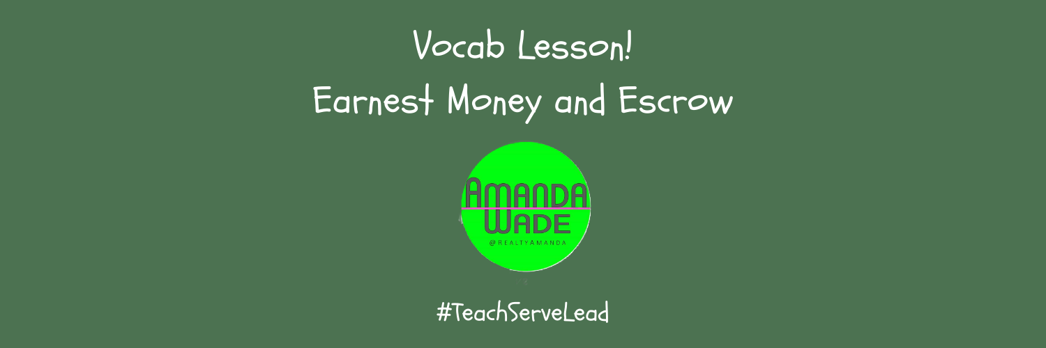 alt=”Real estate vocabulary lesson earnest money and escrow"